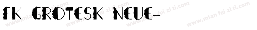 fk grotesk neue字体转换